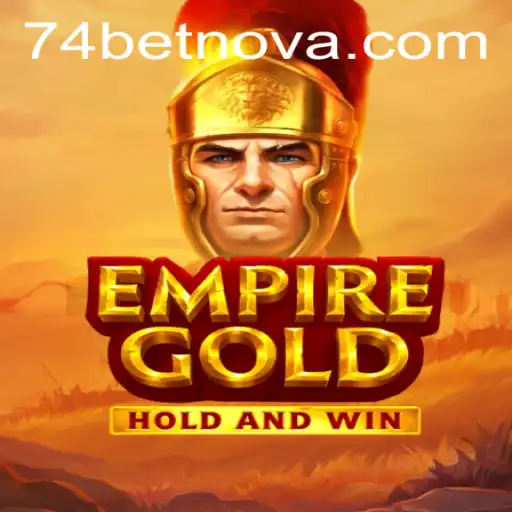 EmpireGold: A Modern Gaming Adventure with 74bet