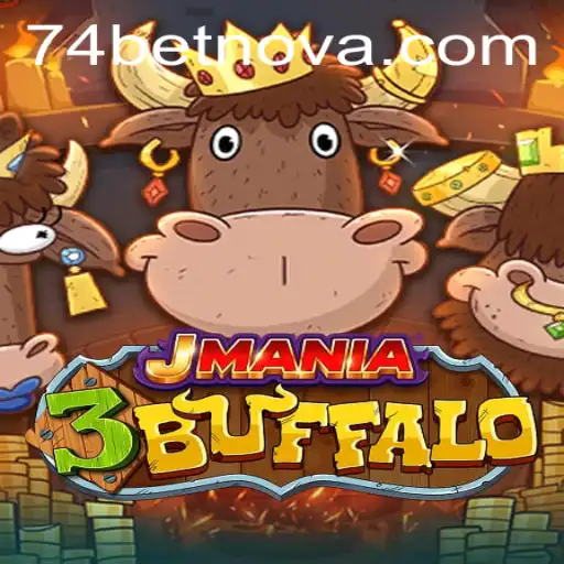 Discover the Thrills of JMania3Buffalo and the Rise of 74bet