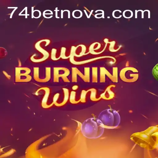 Exploring the Thrills of SuperBurningWins: A New Era with 74bet